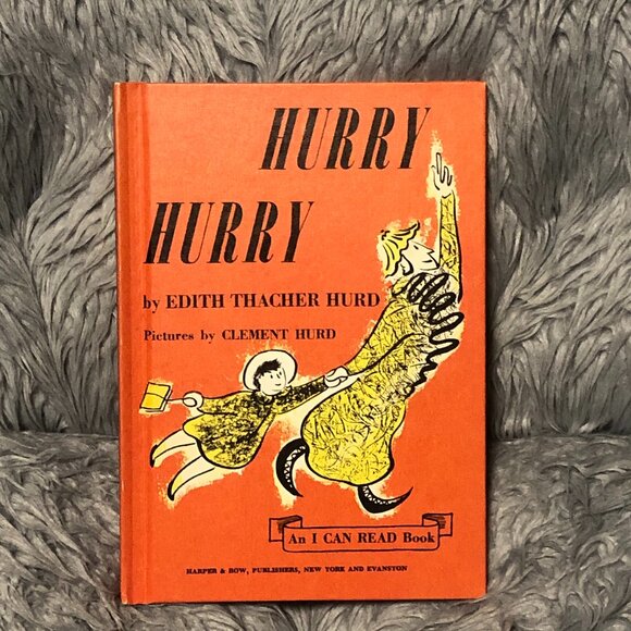 Hurry Hurry by Edith Thacher Hurd 1960 Vintage Hardcover Book I Can Read - Picture 1 of 6
